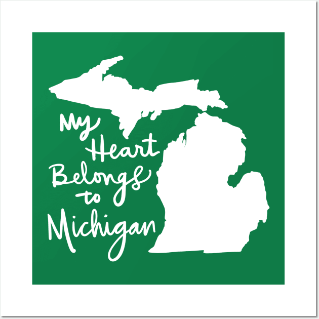 My Heart Belongs To Michigan: State Pride Wall Art by Tessa McSorley